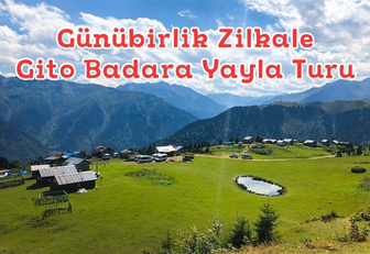 Gito Badara Yaylası Turu